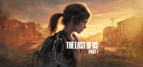最后生还者：第一部 The Last of Us Part I v1.1.4.0 -飞星（官中）